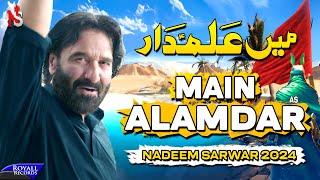 Main Alamdar | Nadeem Sarwar | 45th Album - 2024 / 1446