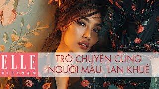 [Livestream] Trò Chuyện Cùng Lan Khuê Tại Hậu Trường Chụp Ảnh | ELLE Việt Nam