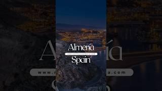 Discover Why NOW is the Ultimate Time to Invest in Almeria!