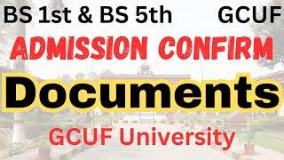 GCUF Admission Documents Submission 2024 | Which Documents Required GCUF Admission Final 2024