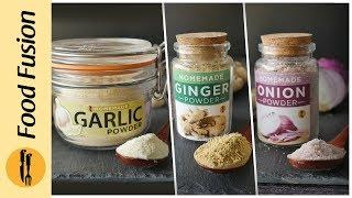 Homemade Garlic, Ginger and Onion Powder Recipe By Food Fusion