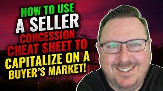 Seller Concession Cheat Sheet: A Comprehensive Guide!