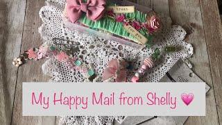 My Beautiful HappyMail from Shelly Jursza  -  craftycottagedreams - thank  you 