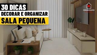 30 DICAS COMO DECORAR SALA PEQUENA GASTANDO POUCO/ ORGANIZAR SALA