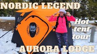 NORDIC LEGEND AURORA LODGE Ice Shelter and Tent | Winter Camping | Hot Tenting |