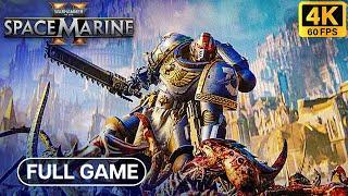 WARHAMMER 40K SPACE MARINE 2 Full Game Walkthrough Gameplay [4K 60FPS] (PC ULTRA) - No Commentary