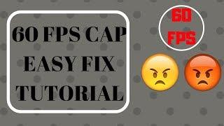 SUPER EASY 60FPS CAP FIX!!! (NVIDIA ONLY) ALL GAMES!!!