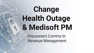 Change Health Outage - Disable Comm Session In Medisoft