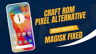 CRAFT Rom OS Android 13 Review For Redmi 7/Y3|Pixel Experience Plus Alternative|Magisk Fixed|Install