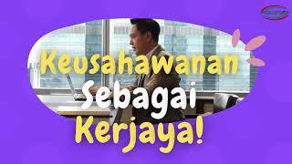 Keusahawanan Sebagai Kerjaya!