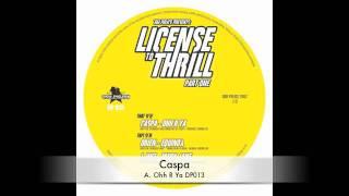 Caspa :: Ohh R Ya :: License To Thrill Part 1 :: DP013 :: Out Now on Dub Police