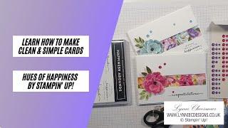 Learn how to make a clean and simple card using Hues of Happiness by Stampin' Up!