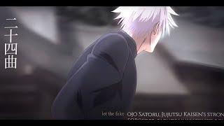 24 Songs - Gojo Satoru - [AMV/EDIT]