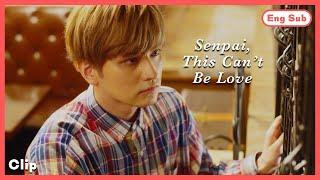 [ENG SUB] [Clip] Spying on Senpai With Another Man! | Senpai, This Can't Be Love! | EP4