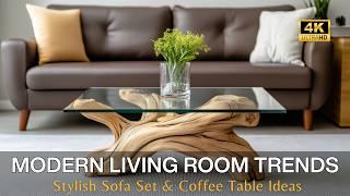 Modern Living Room Trends 2025: Stylish Sofa Set & Coffee Table Ideas for Elegant Home Interiors