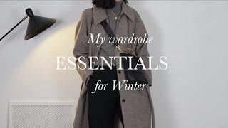 My Wardrobe Essentials for Winter