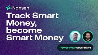 Power-Hour #4: Track Smart Money, become Smart Money