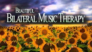 Beautiful Bilateral Music Therapy * Sunflowers * Heal Stress, Anxiety, PTSD - EMDR, Brainspotting