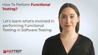 How To Perform Functional Testing
