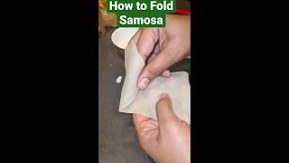 How to Fold Samosa #youtubeshorts #shortsvideo #shorts #ramadan2023