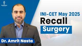 Surgery Exam Recall | INICET May 2025 | Dr. Amrit Nasta