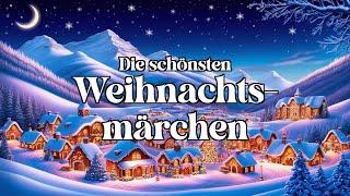 Die schönsten Weihnachtsmärchen  von Luise Büchner zum Träumen und Einschlafen - komplettes Hörbuch