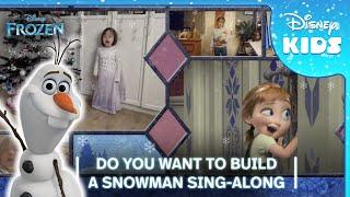 ️ Frozen's Do You Want To Build A Snowman? | Disney Kids Sing-Along ️