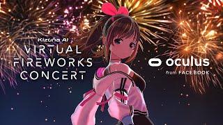 Kizuna AI  Virtual Fireworks Concert | トレイラー  | Meta TV