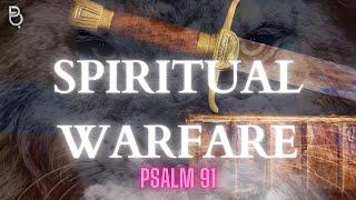 Psalm 91 | Prophetic Warfare Prayer Instrumental