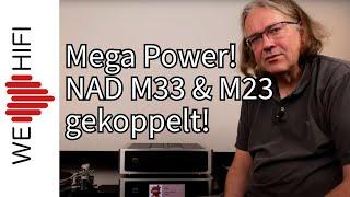 NAD M23 + M33 im Test | Was kann die Kombination aus High-End Endstufe und Verstärker? (Review)