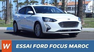 Essai de la nouvelle FORD Focus 4 Maroc - تجربة قيادة فورد فوكس المغرب