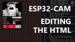 Editing Camera Web Server HTML Source Code for the ESP32-CAM