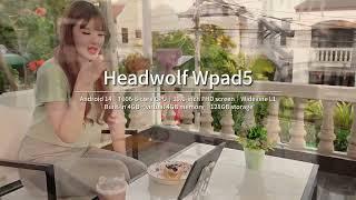 Headwolf Wpad5 |Newly 10.1inch Tablet Coming|Android 14