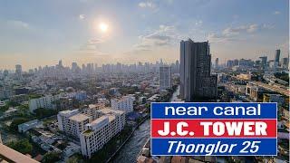 JC Tower Thonglor 25 Condo On Canal - Bangkok Property Tour