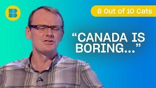 Sean Lock: " Canada is Boring...Kick a Moose or Something" | 8 out of 10 Cats | Banijay Comedy
