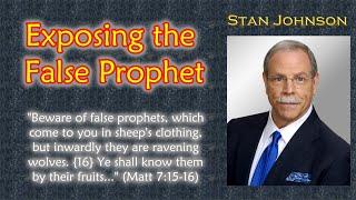 Exposed - Stan Johnson is a False Prophet |  The Pre-Trib Rapture Explained