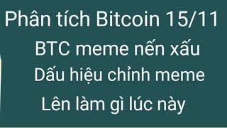 Phân tích bitcoin altcoin hôm nay ngày 15/11 cập nhật thị trường crypto mới nhất hôm nay