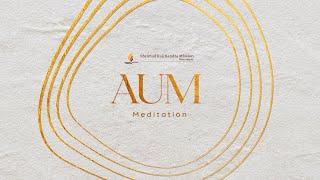 Aum Meditation | 30-Minute Guided Meditation