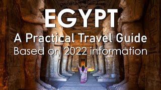 Egypt Travel Guide: What's It Like to Visit Egypt?