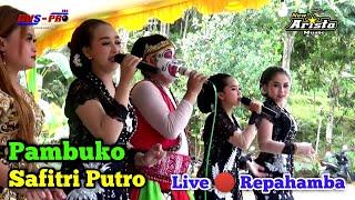 Pambuko SAFITRI PUTRO || All Artis || New Arista Music || Banjarnegara || Live  Repahamba