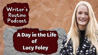 Lucy Foley's Writing Routine - A Day in the Life of a Mystery Bestseller