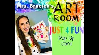 Mrs. Brncich's Art Room Pop Up Card