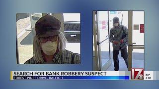 Search for Raleigh bank robbery suspect