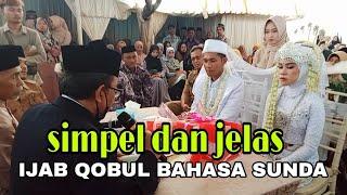 Ijab Qobul Bahasa Sunda Simpel dan jelas || Akad Nikah heri Setiawan & Wida