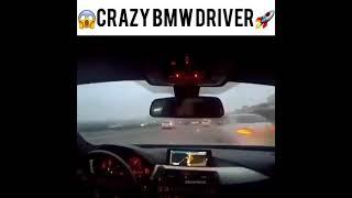 Crazy BMW Driver