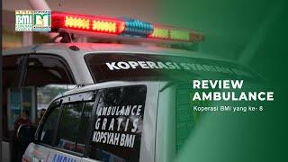 Review Ambulance Koperasi BMI yang ke- 8