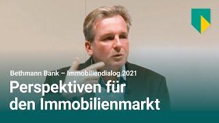 Immobilienmarkt zwischen Strukturwandel & pol. Unwägbarkeiten – Immobiliendialog der Bethmann Bank