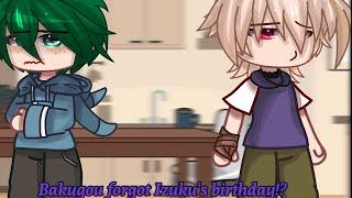 Bakugou Forgot Izuku's Birthday!? // prank // Bakudeku // (late)