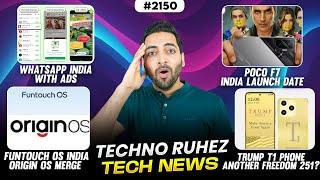 WhatsApp With Ads,Nubia India Comeback,POCO F7 Big News,vivo Origin OS India, Samsung M36,T1
