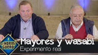 El divertido experimento gastronómico: ¿ancianos probando el wasabi? - El Hormiguero